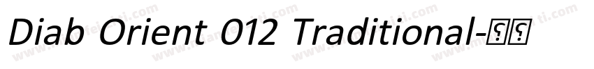 Diab Orient 012 Traditional字体转换